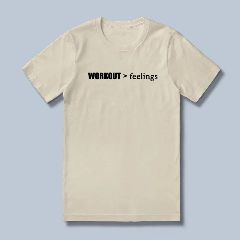 workout > feelings T-Shirt
