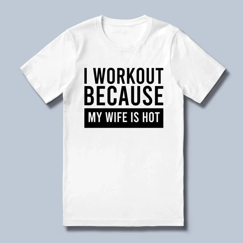 Wife Is Hot T-Shirt