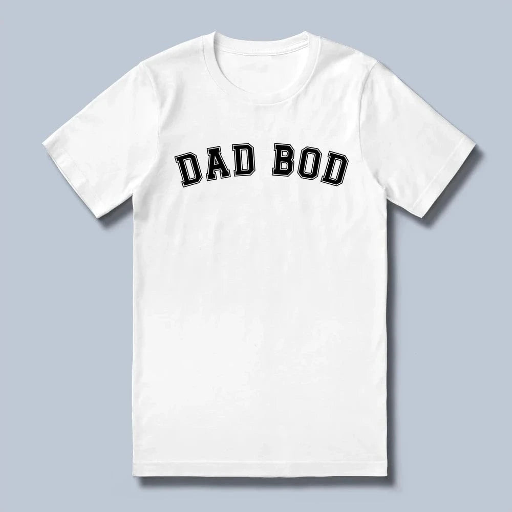 Dad Bod T-Shirt