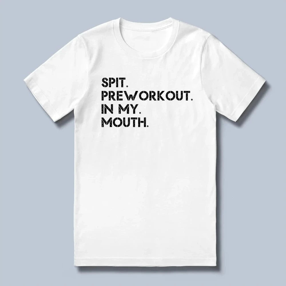Spit Preworkout T-Shirt
