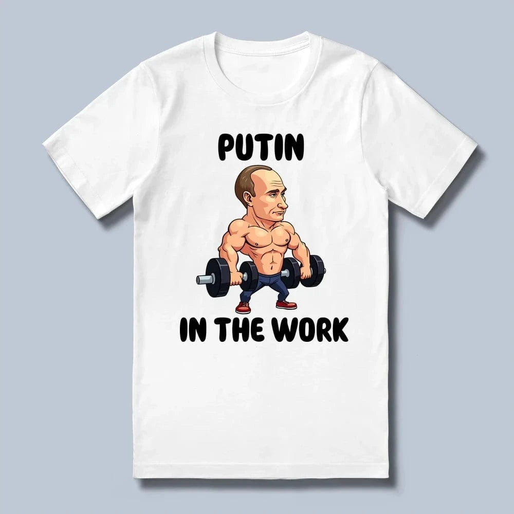 Putin In Work T-Shirt