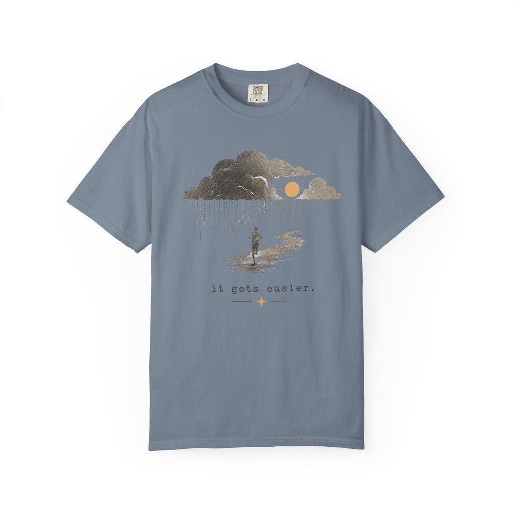 It Gets Easier T-Shirt