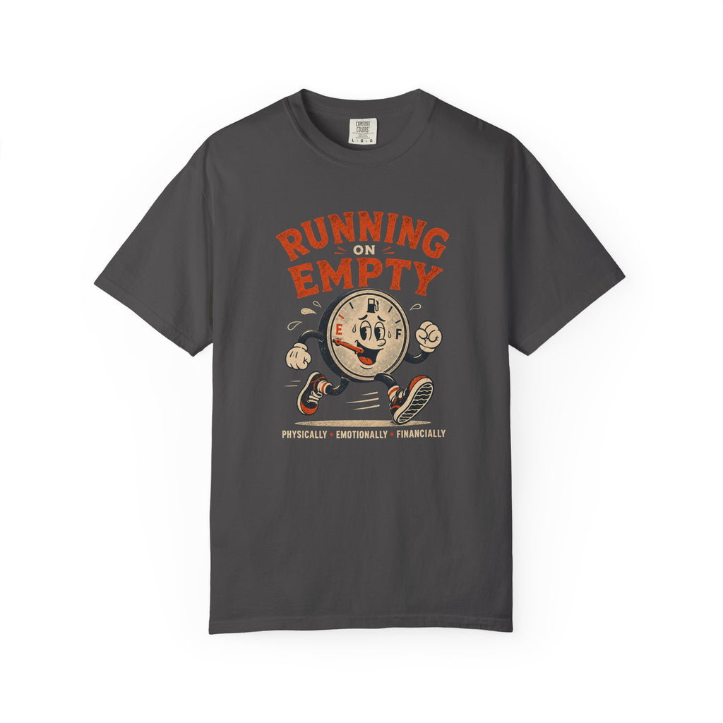 Running on Empty T-Shirt