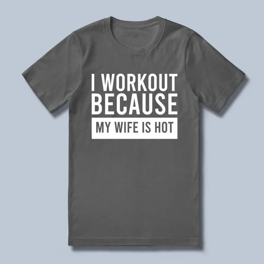 Wife Is Hot T-Shirt
