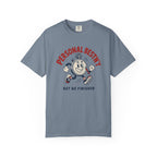 Personal Bestn't T-Shirt