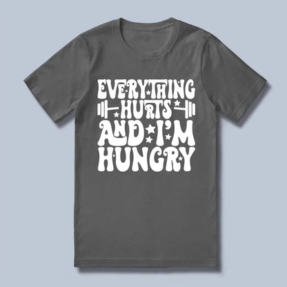Everything Hurts T-Shirt