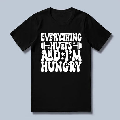 Everything Hurts T-Shirt