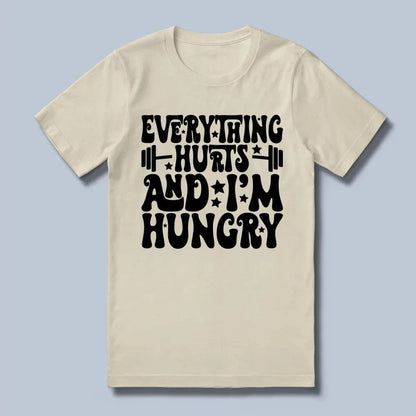 Everything Hurts T-Shirt