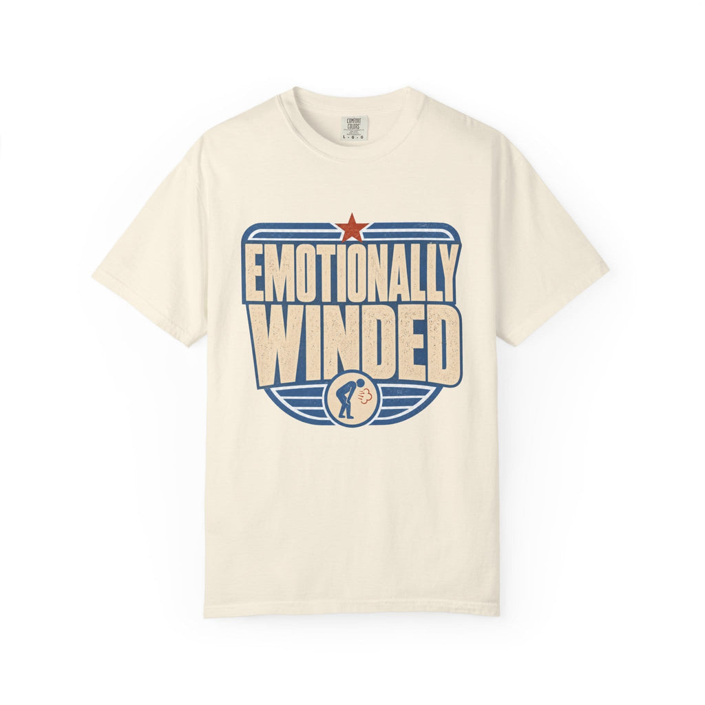 Emotionally Winded T-Shirt