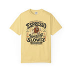 Espresso Yourself T-Shirt