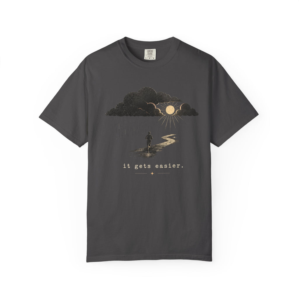 It Gets Easier T-Shirt