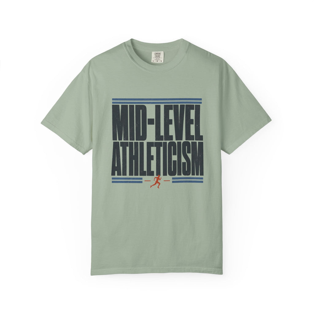 Mid Level Athleticism T-Shirt