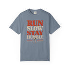 Run Slow T-Shirt