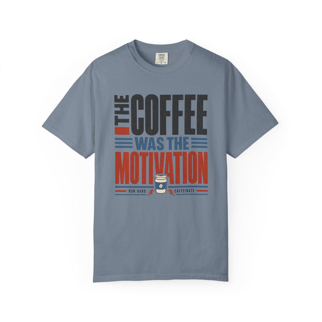 Coffee Motivation T-Shirt