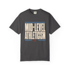 Mid Level Athleticism T-Shirt
