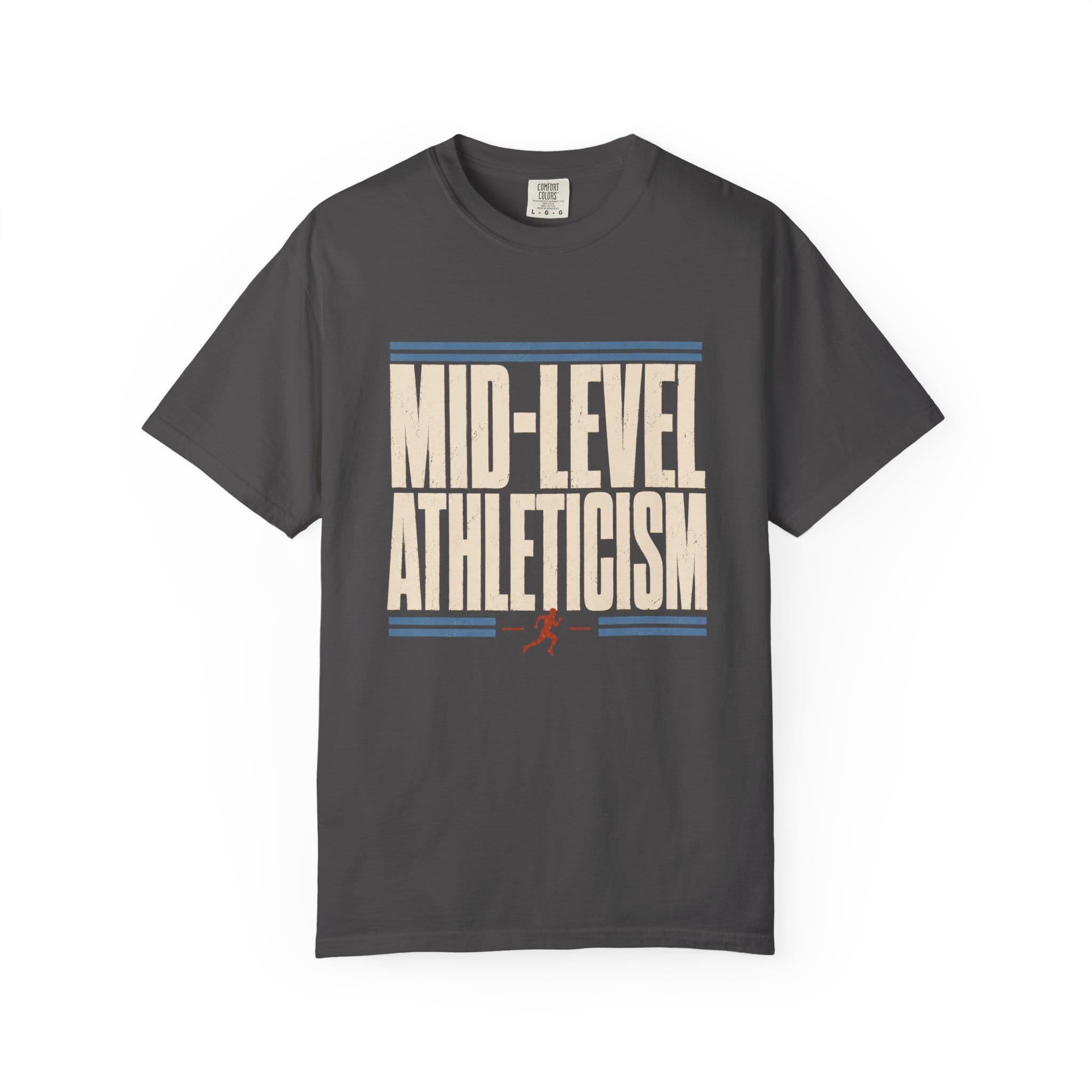 Mid Level Athleticism T-Shirt