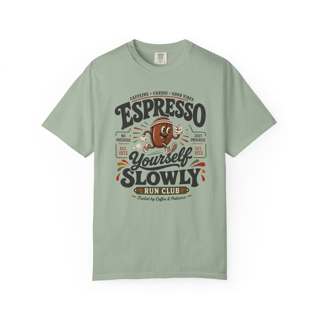 Espresso Yourself T-Shirt