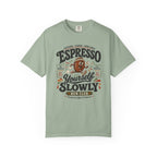 Espresso Yourself T-Shirt