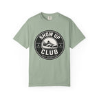 Show Up Club T-Shirt