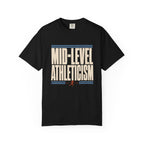 Mid Level Athleticism T-Shirt