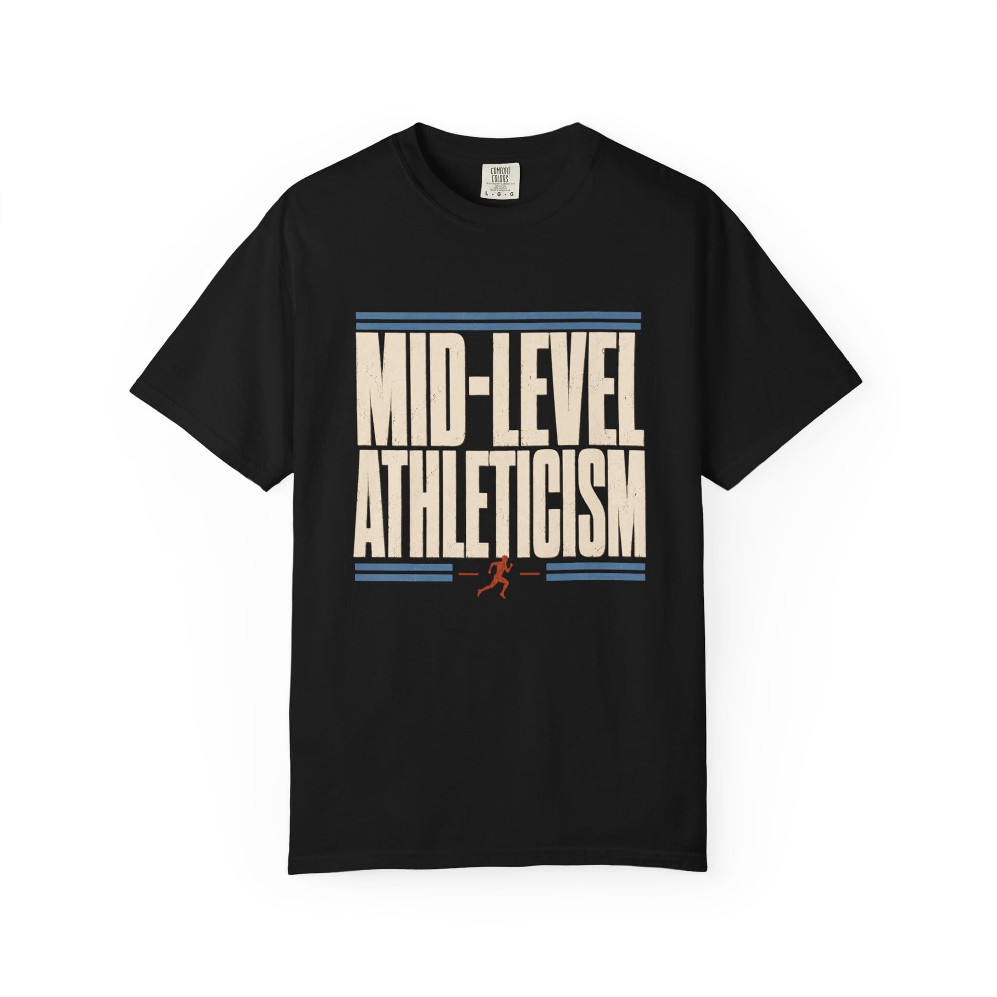 Mid Level Athleticism T-Shirt