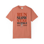 Run Slow T-Shirt