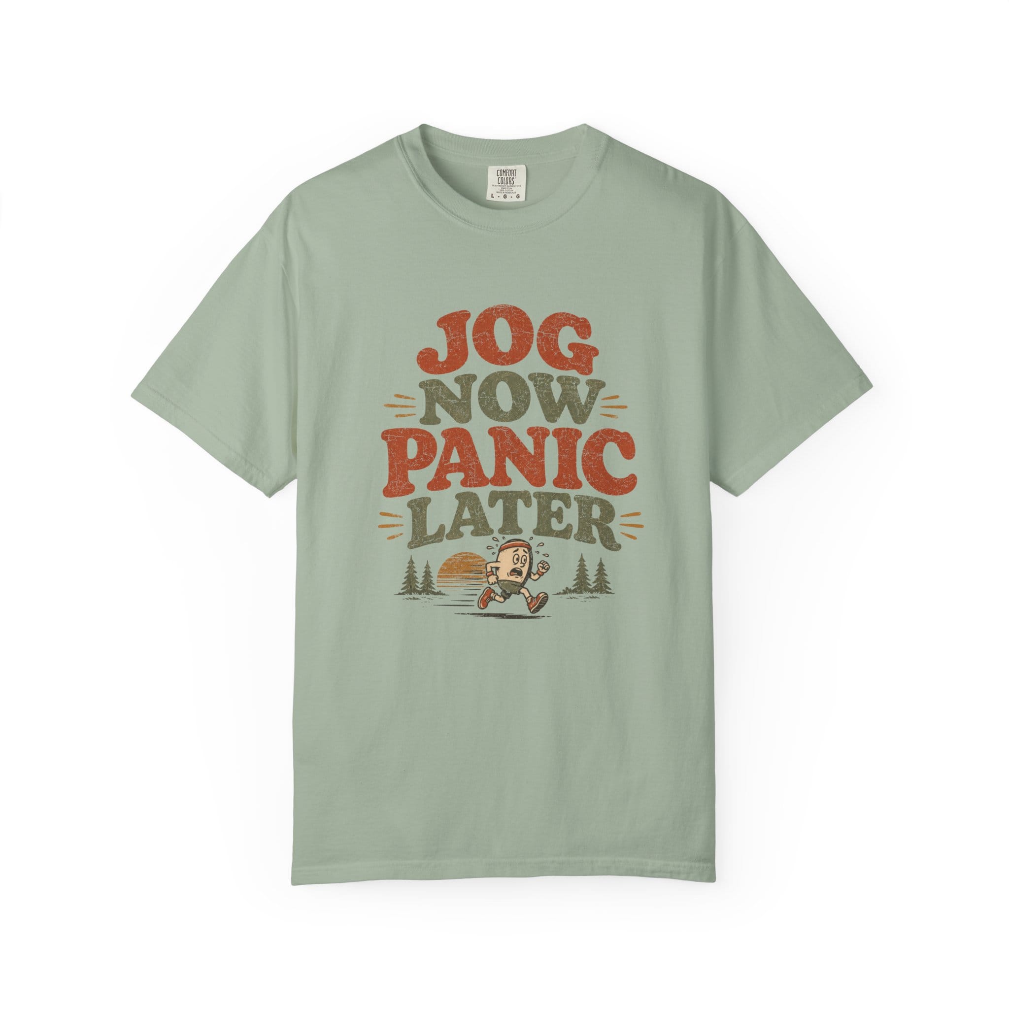 Jog Now Panic Later T-Shirt
