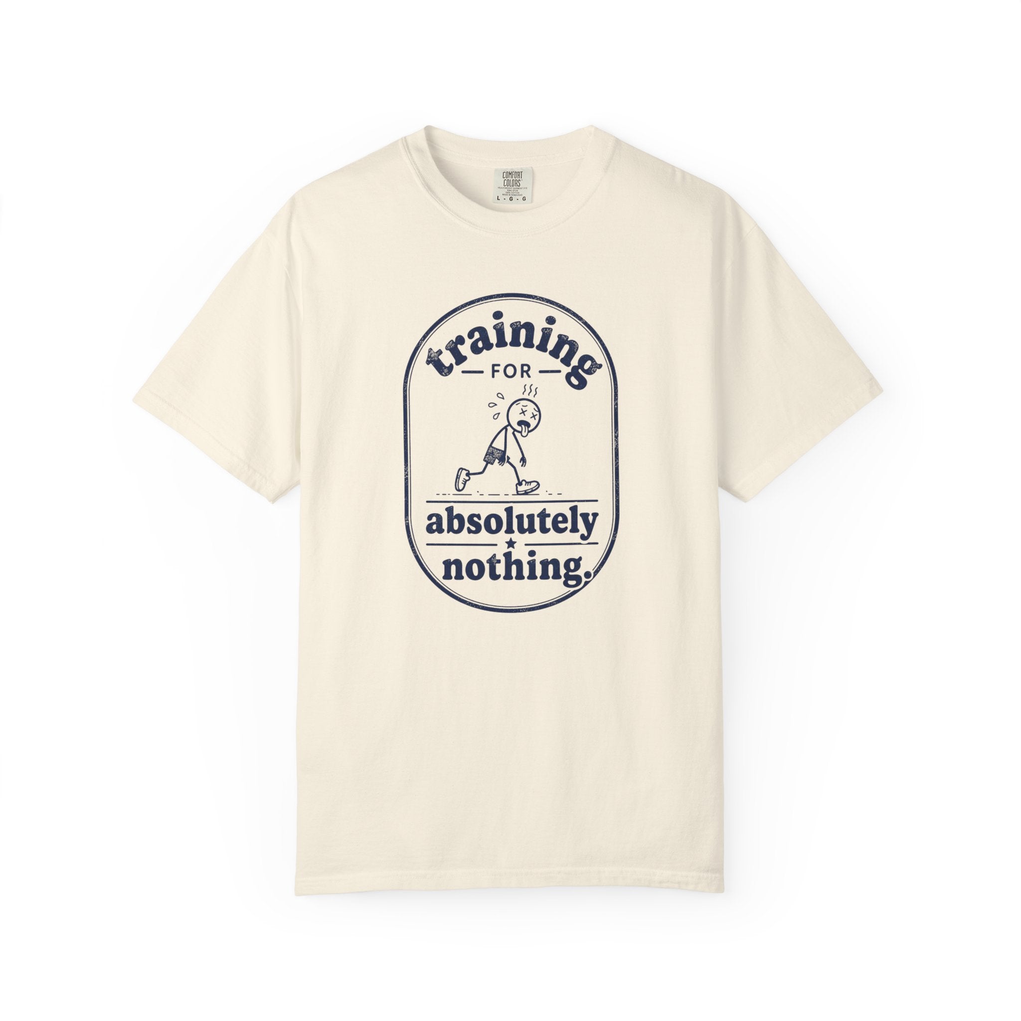 Training for Nothing T-Shirt