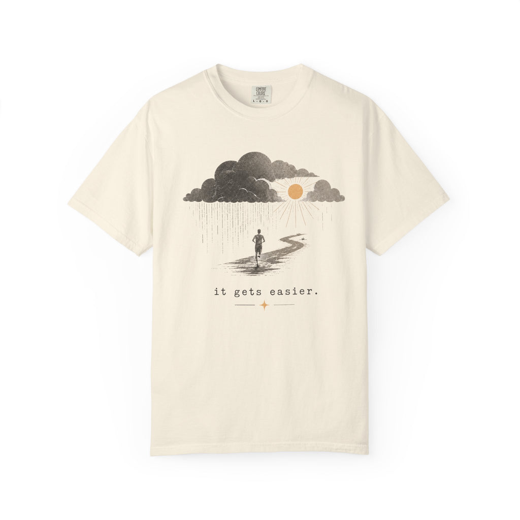 It Gets Easier T-Shirt