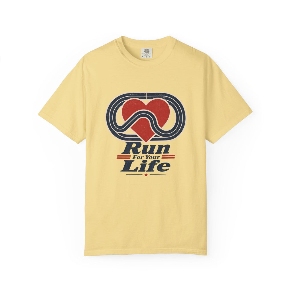 Run For Your Life T-Shirt