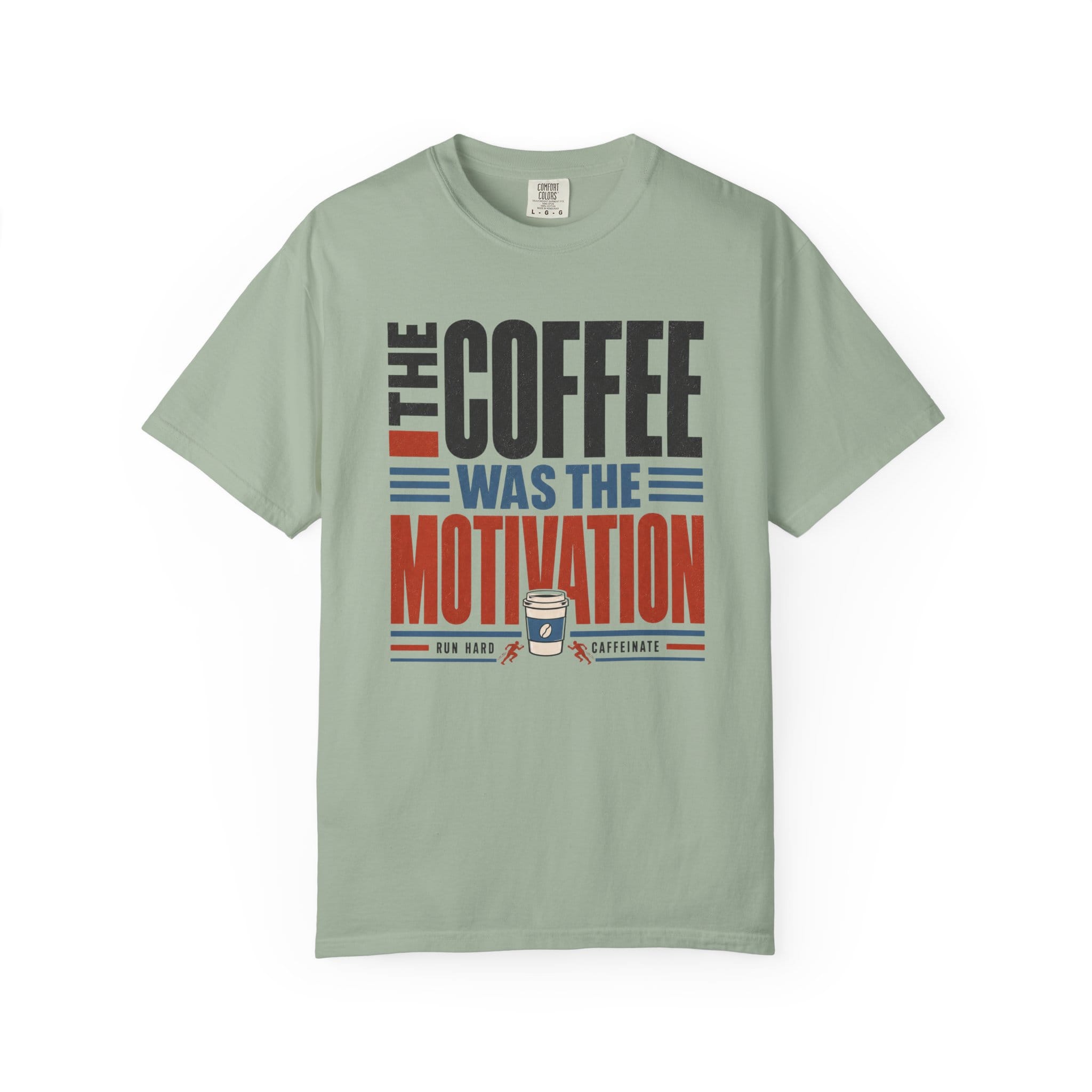 Coffee Motivation T-Shirt