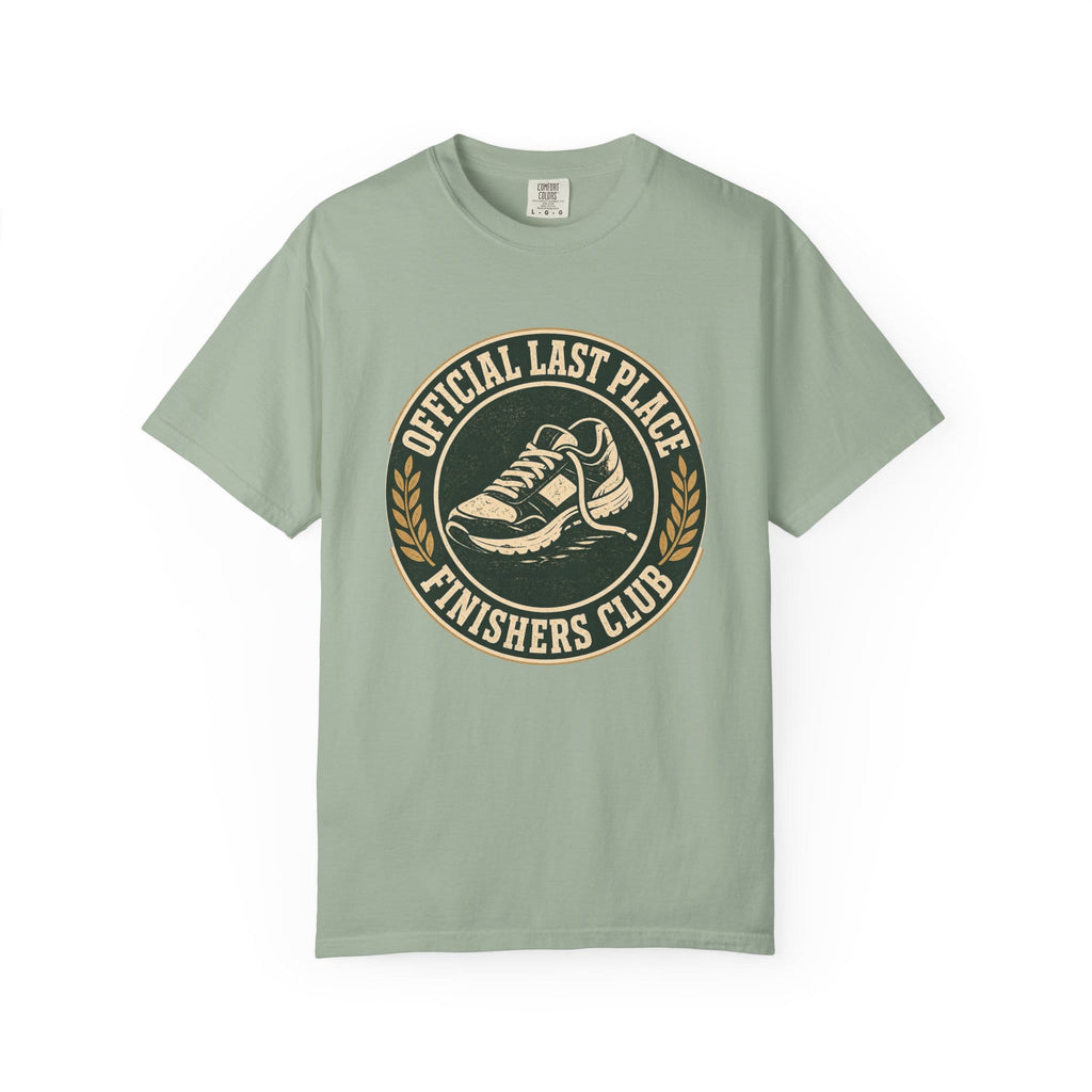 Last Place Finishers Club T-Shirt