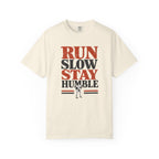 Run Slow T-Shirt