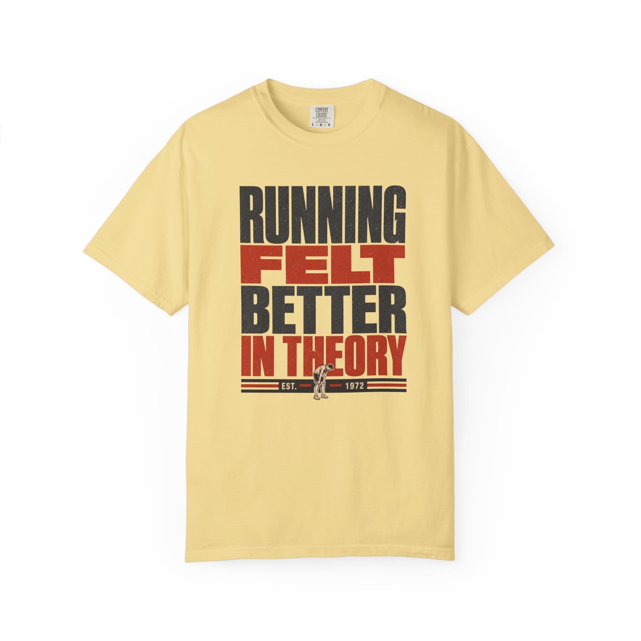 Better in Theory T-Shirt