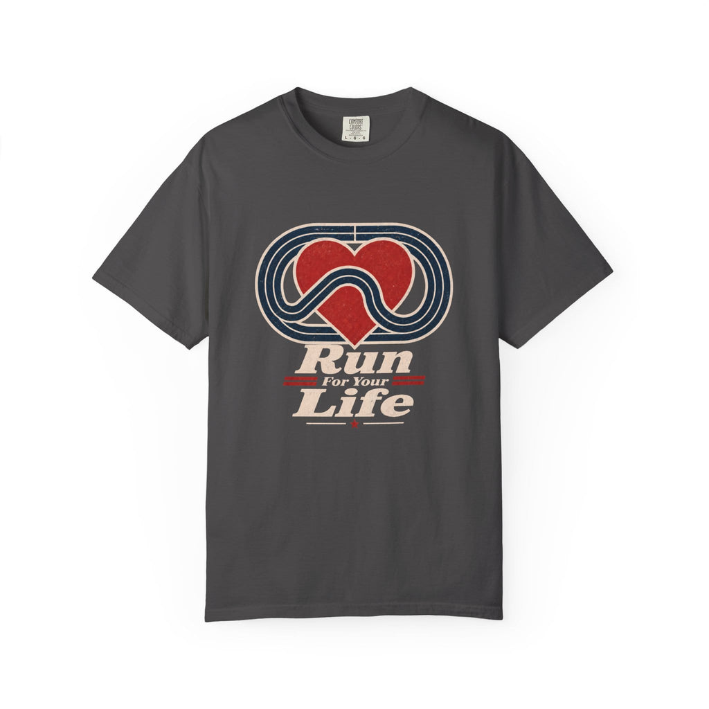 Run For Your Life T-Shirt