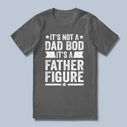 Father Figure T-Shirt
