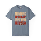 Better in Theory T-Shirt