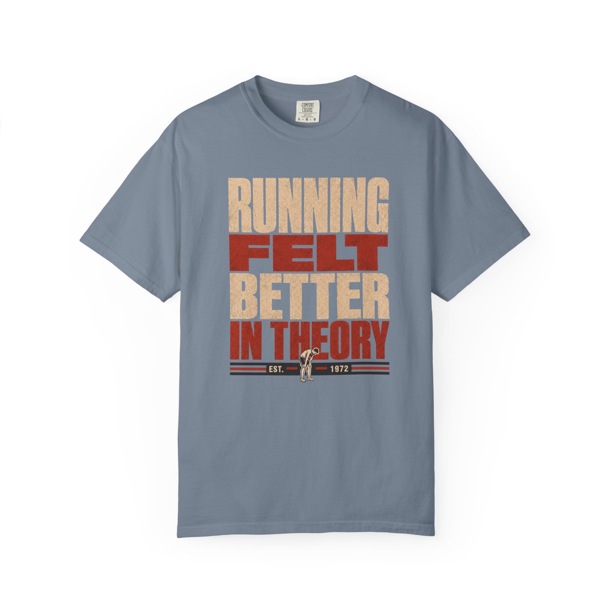Better in Theory T-Shirt