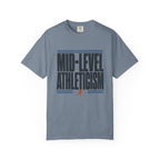 Mid Level Athleticism T-Shirt