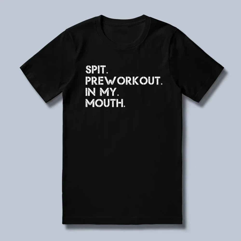 Spit Preworkout T-Shirt