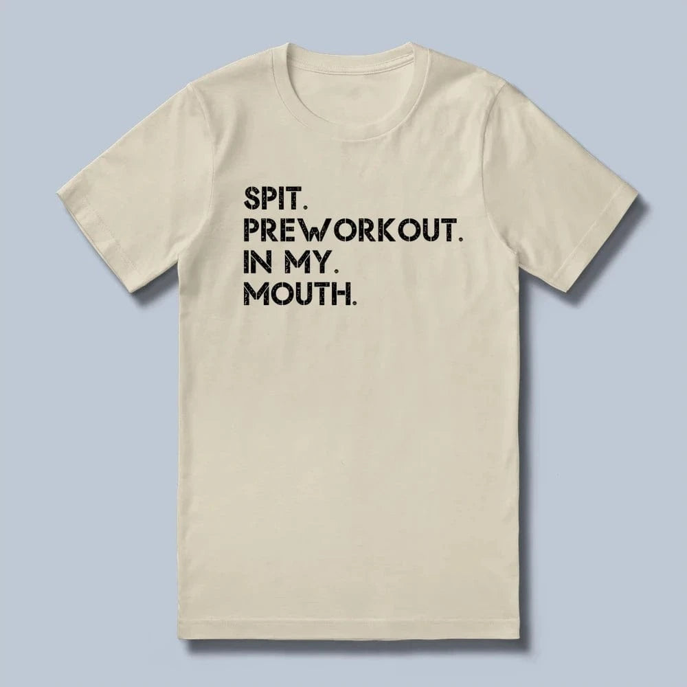 Spit Preworkout T-Shirt