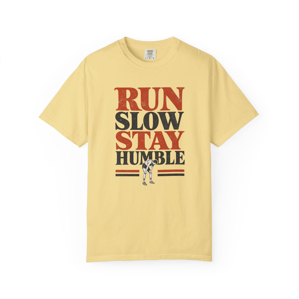Run Slow T-Shirt