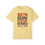 Run Slow T-Shirt