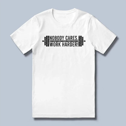 Work Harder T-Shirt