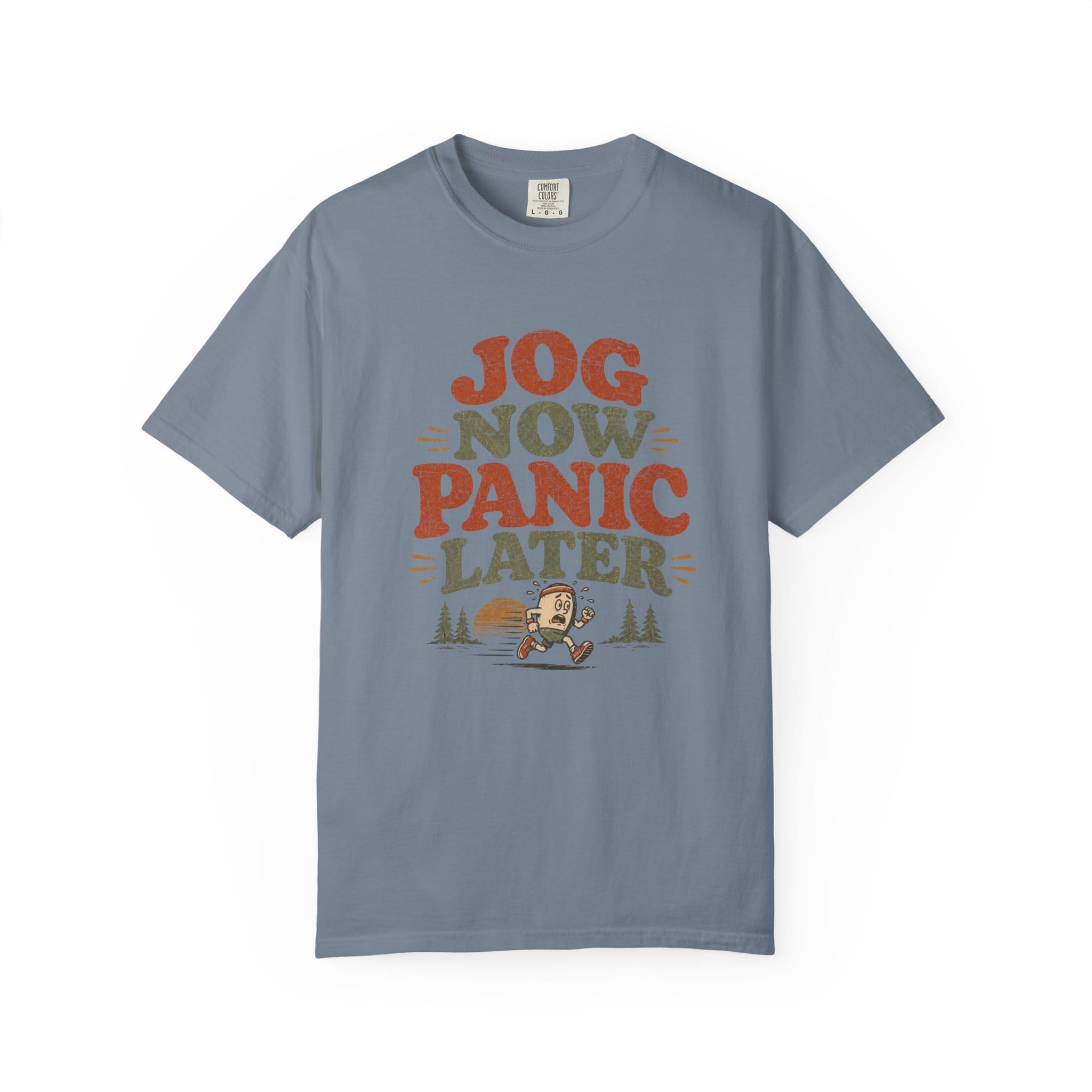 Jog Now Panic Later T-Shirt