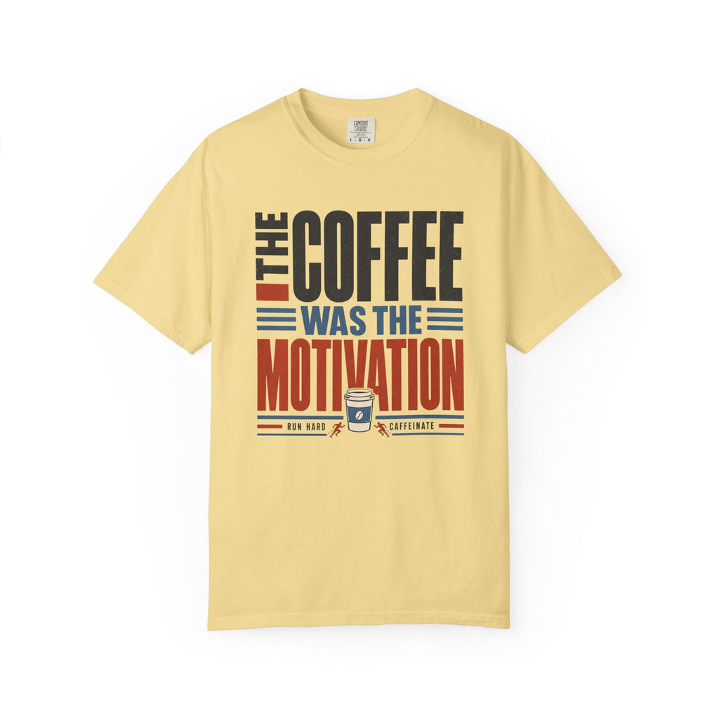 Coffee Motivation T-Shirt