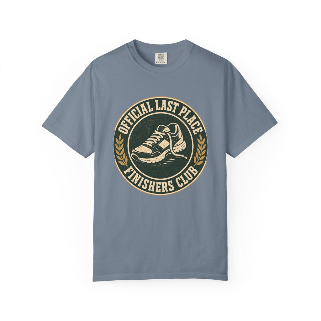Last Place Finishers Club T-Shirt