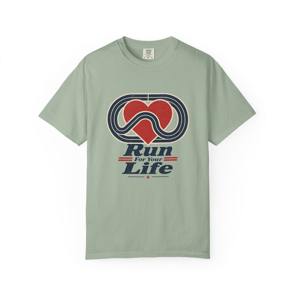 Run For Your Life T-Shirt