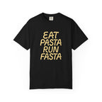 Eat Pasta Run Fasta T-Shirt