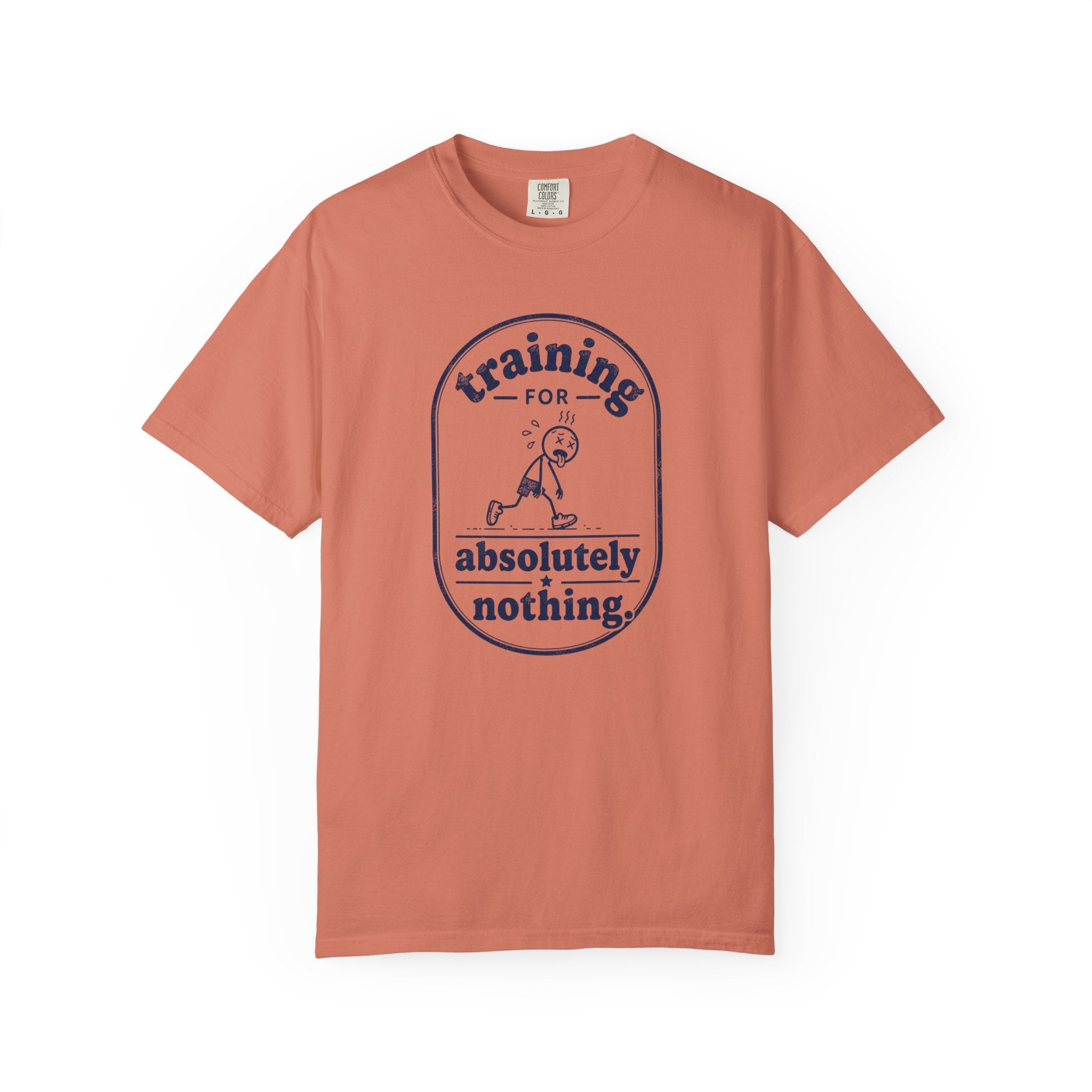 Training for Nothing T-Shirt